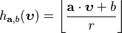 h_{\mathbf{a},b} (\boldsymbol{\upsilon}) = \left \lfloor
\frac{\mathbf{a}\cdot \boldsymbol{\upsilon}+b}{r} \right \rfloor 