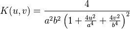 K(u,v) = \frac{4}{a^2 b^2 \left(1 + \frac{4u^2}{a^4} + \frac{4v^2}{b^4}\right)^2}