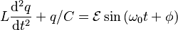 L\frac{\mathrm{d}^2q}{\mathrm{d}t^2} + q/C = \mathcal{E} \sin\left(\omega_0 t + \phi \right) \,\!