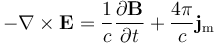 -\nabla \times \mathbf{E} = \frac{1}{c}\frac{\partial \mathbf{B}} {\partial t} + \frac{4 \pi}{c}\mathbf{j}_{\mathrm m}