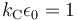 k_{\rm C} \epsilon_0=1