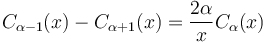 C_{\alpha-1}(x) - C_{\alpha+1}(x) = \frac{2\alpha}{x} C_\alpha(x)\!