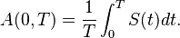 A(0,T) = \frac{1}{T} \int_{0}^{T} S(t) dt.