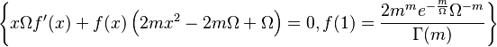 
\left\{x \Omega  f'(x)+f(x) \left(2 m x^2-2 m \Omega +\Omega
   \right)=0,f(1)=\frac{2 m^m e^{-\frac{m}{\Omega }} \Omega ^{-m}}{\Gamma
   (m)}\right\}
