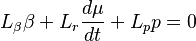 L_\beta \beta + L_r\frac{d\mu}{dt} + L_p p = 0