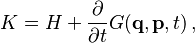 K = H + \frac{\partial}{\partial t}G(\mathbf{q},\mathbf{p},t) \,,