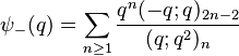 \psi_{-}(q) = \sum_{n\ge 1} {q^{n}(-q;q)_{2n-2}\over (q;q^2)_{n}}