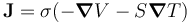 \mathbf J = \sigma (-\boldsymbol \nabla V - S \boldsymbol\nabla T)