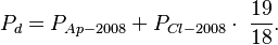 P_d = P_{Ap-2008}+P_{Cl-2008}\cdot \;{\frac{19}{18}} .