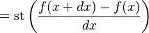 =\operatorname{st}\left(\frac{f(x + dx) - f(x)}{dx}\right)