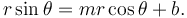 r\sin\theta=mr\cos\theta+b.\,