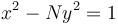  \ x^2 -Ny^2 = 1 