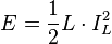 E=\frac{1}{2}L\cdot I_L^2