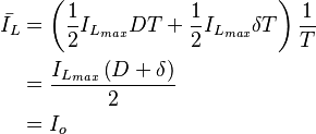 \begin{align}
  \bar{I_L} &= \left(\frac{1}{2}I_{L_{max}}DT + \frac{1}{2}I_{L_{max}}\delta T\right)\frac{1}{T}\\
            &= \frac{I_{L_{max}}\left(D + \delta\right)}{2}\\
            &= I_o
\end{align}