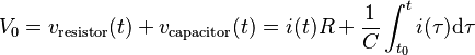 V_0 = v_\text{resistor}(t) + v_\text{capacitor}(t) = i(t)R + \frac{1}{C}\int_{t_0}^t i(\tau) \mathrm{d}\tau