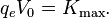 q_eV_0 = K_\max.