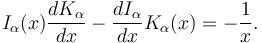 I_\alpha(x) \frac{dK_\alpha}{dx} - \frac{dI_\alpha}{dx} K_\alpha(x) = -\frac{1}{x}.\!