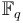 \mathbb{F}_q