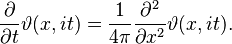 \frac{\partial}{\partial t} \vartheta(x,it)=\frac{1}{4\pi} \frac{\partial^2}{\partial x^2} \vartheta(x,it).