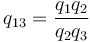 
q_{13} = \frac{q_1 q_2} {q_2 q_3}
