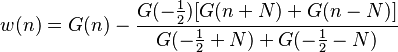 w(n) = G(n) - \frac{G(-\tfrac{1}{2})[G(n + N) + G(n - N)]}{G(-\tfrac{1}{2} + N) + G(-\tfrac{1}{2} - N)}