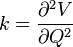 k=\frac{\partial ^2V}{\partial Q^2}