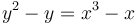 y^2 - y = x^3 -x