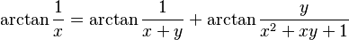 \arctan\frac{1}{x}=\arctan\frac{1}{x+y}+\arctan\frac{y}{x^2+xy+1}