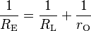  \frac{1}{R_\mathrm{E}} = \frac{1}{R_\mathrm{L}} + \frac{1}{r_\mathrm{O}} 