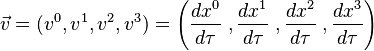 \vec{v} = (v^0,v^1,v^2,v^3) = \left( \frac{dx^0}{d\tau}\;,\frac{dx^1}{d\tau}\;, \frac{dx^2}{d\tau}\;, \frac{dx^3}{d\tau} \right)