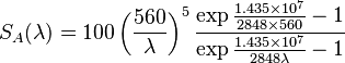 S_{A}(\lambda)=100 \left(\frac{560}{\lambda}\right)^5 \frac{\exp \frac{1.435 \times 10^7}{2848 \times 560}-1}{\exp\frac{1.435 \times 10^7}{2848 \lambda}-1}