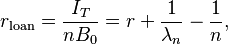 r_\text{loan} = \frac{I_T}{nB_0} = r + \frac{1}{\lambda_n} - \frac{1}{n}, 