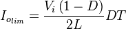 I_{o_{lim}} = \frac{V_i\left(1 - D\right)}{2L}DT