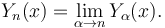 Y_n(x) = \lim_{\alpha \to n} Y_\alpha(x).