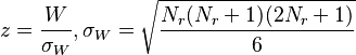 z = \frac{W}{\sigma_W}, \sigma_W = \sqrt{\frac{N_r(N_r + 1)(2N_r + 1)}{6}}