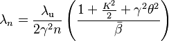 \lambda_n = \frac{\lambda_\text{u}}{2\gamma^2n}\left ( \frac{1+\frac{K^2}{2}+\gamma^2\theta^2}{\bar{\beta}} \right )