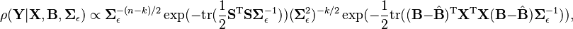 \rho(\mathbf{Y}|\mathbf{X},\mathbf{B},\boldsymbol\Sigma_{\epsilon}) \propto \boldsymbol\Sigma_{\epsilon}^{-(n-k)/2} \exp(-{\rm tr}(\frac{1}{2}\mathbf{S}^{\rm T}\mathbf{S} \boldsymbol\Sigma_{\epsilon}^{-1}))  
(\boldsymbol\Sigma_{\epsilon}^{2})^{-k/2} \exp(-\frac{1}{2} {\rm tr}((\mathbf{B}-\hat{\mathbf{B}})^{\rm T} \mathbf{X}^{\rm T}\mathbf{X}(\mathbf{B}-\hat{\mathbf{B}}) \boldsymbol\Sigma_{\epsilon}^{-1} ) )
,