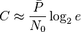 C\approx \frac{\bar{P}}{N_0} \log_2 e