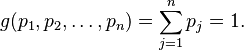 g(p_1,p_2,\ldots,p_n)=\sum_{j=1}^n p_j = 1.