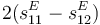 2(s_{11}^E-s_{12}^E)