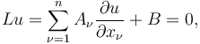 Lu = \sum_{\nu=1}^{n} A_\nu \frac{\partial u}{\partial x_\nu} + B=0,