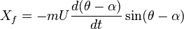 X_f= -mU\frac{d(\theta-\alpha)}{dt}\sin(\theta-\alpha)