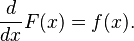 
    \frac{d}{dx}F(x) = f(x).
  