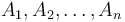 A_1, A_2, \ldots, A_n