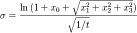 
    \sigma=\frac{\ln{(1+x_0+\sqrt{x_1^2+x_2^2+x_3^2})}}{\sqrt{1/t}}
 