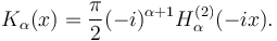 K_\alpha(x) = \frac{\pi}{2} (-i)^{\alpha+1} H_\alpha^{(2)}(-ix).