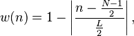 w(n)=1 - \left|\frac{n-\frac{N-1}{2}}{\frac{L}{2}}\right|,