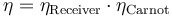 \eta = \eta_\mathrm{Receiver} \cdot \eta_\mathrm{Carnot} 