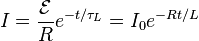 I=\frac{\mathcal{E}}{R}e^{-t/\tau_L}=I_0e^{-Rt/L}\,\!