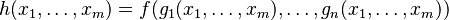 h(x_1,\ldots,x_m) = f(g_1(x_1,\ldots,x_m),\ldots,g_n(x_1,\ldots,x_m))